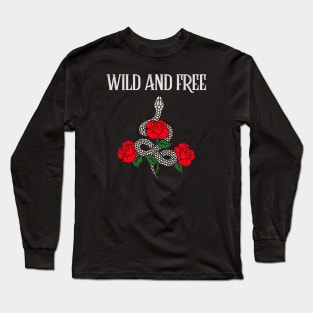 Wild and free snake and roses Long Sleeve T-Shirt